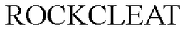 ROCKCLEAT
