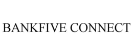BANKFIVE CONNECT