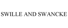 SWILLE AND SWANCKE
