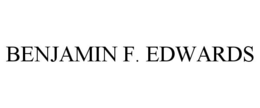 BENJAMIN F. EDWARDS