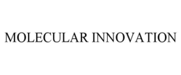 MOLECULAR INNOVATION