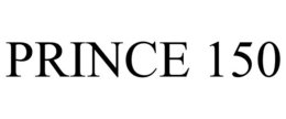 PRINCE 150