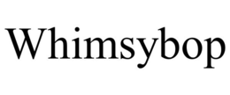 WHIMSYBOP