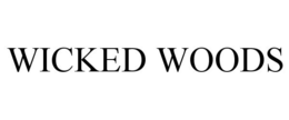 WICKED WOODS