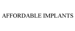 AFFORDABLE IMPLANTS