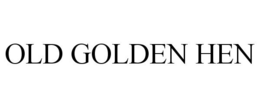 OLD GOLDEN HEN