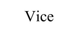 VICE