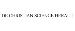 DE CHRISTIAN SCIENCE HERAUT