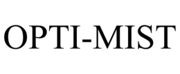 OPTI-MIST