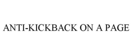 ANTI-KICKBACK ON A PAGE