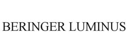 BERINGER LUMINUS