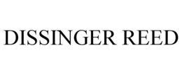DISSINGER REED