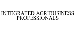 INTEGRATED AGRIBUSINESS PROFESSIONALS