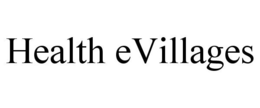 HEALTH EVILLAGES