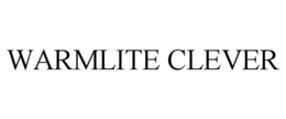 WARMLITE CLEVER