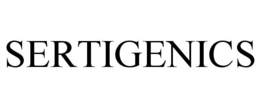 SERTIGENICS