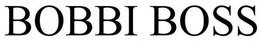 BOBBI BOSS