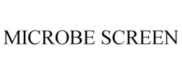 MICROBE SCREEN