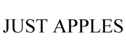 JUST APPLES