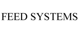 FEED SYSTEMS