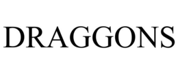 DRAGGONS