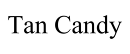 TAN CANDY
