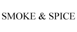 SMOKE & SPICE