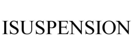 ISUSPENSION