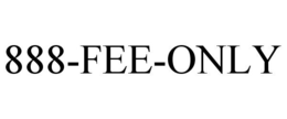888-FEE-ONLY
