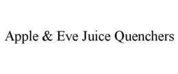APPLE & EVE JUICE QUENCHERS