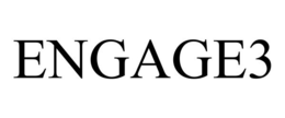ENGAGE3