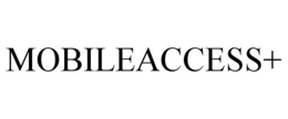 MOBILEACCESS+