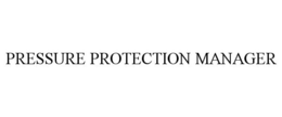 PRESSURE PROTECTION MANAGER