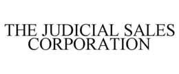THE JUDICIAL SALES CORPORATION