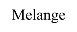 MELANGE