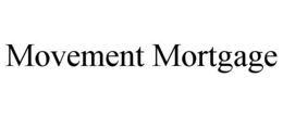 MOVEMENT MORTGAGE trademark