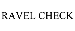 RAVEL CHECK