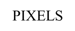 PIXELS