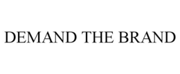 DEMAND THE BRAND