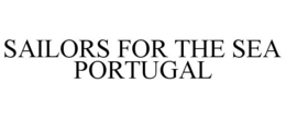 SAILORS FOR THE SEA PORTUGAL
