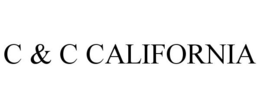 C & C CALIFORNIA