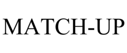 MATCH-UP