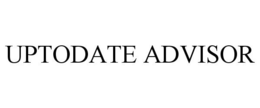 UPTODATE ADVISOR