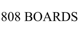 808 BOARDS
