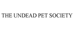 THE UNDEAD PET SOCIETY