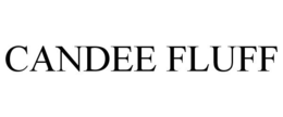 CANDEE FLUFF