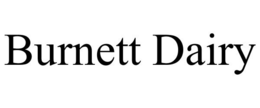 BURNETT DAIRY