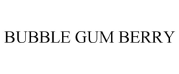 BUBBLE GUM BERRY