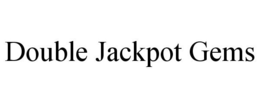 DOUBLE JACKPOT GEMS