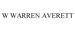 W WARREN AVERETT